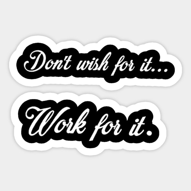 Work for it Sticker by SaBa Store